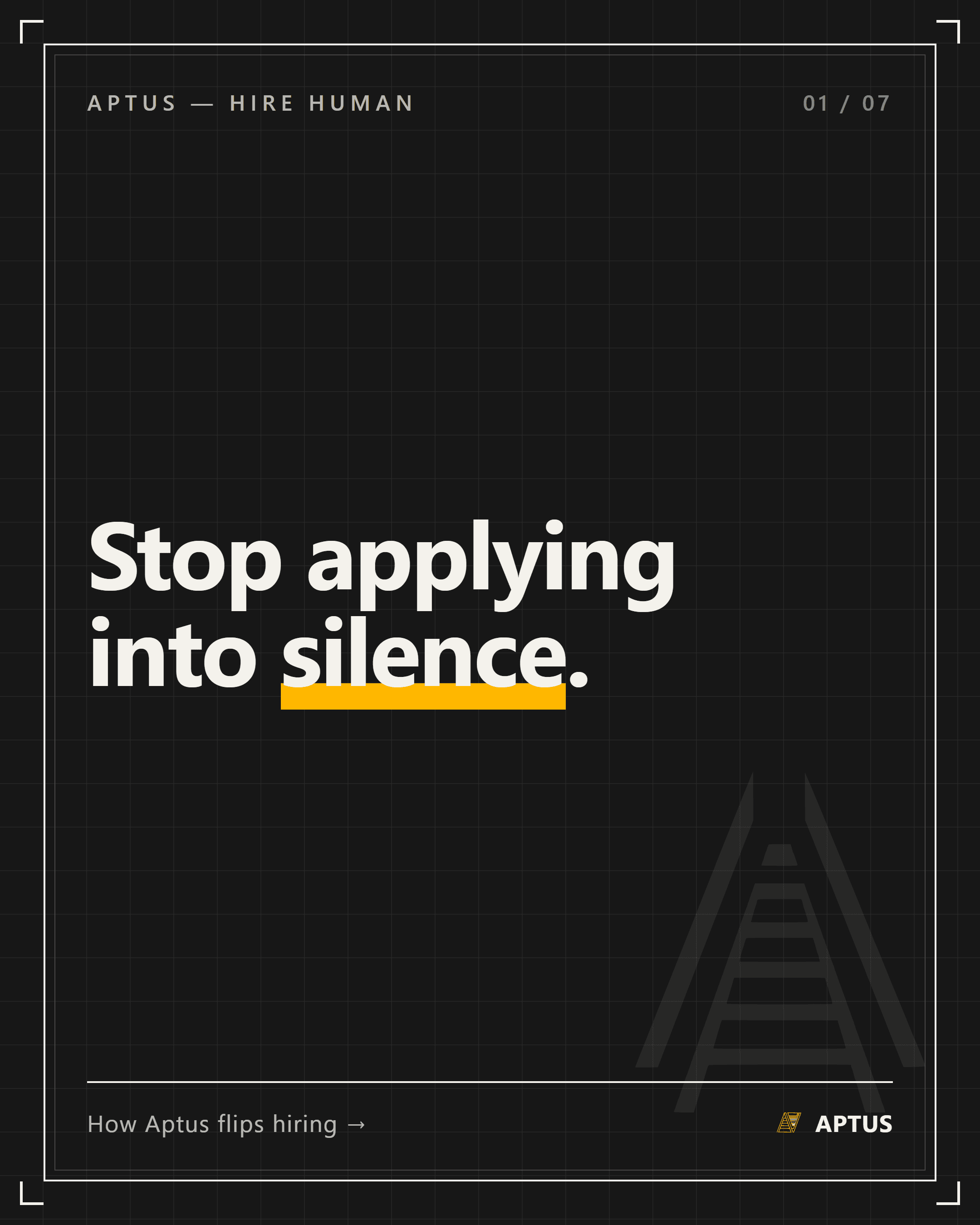 Stop applying into silence. How Aptus flips hiring.